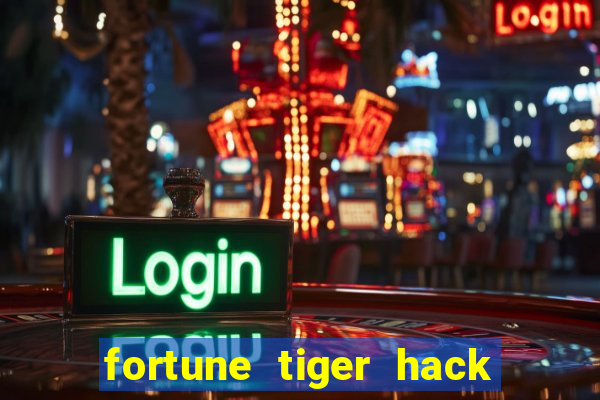 fortune tiger hack apk dinheiro infinito